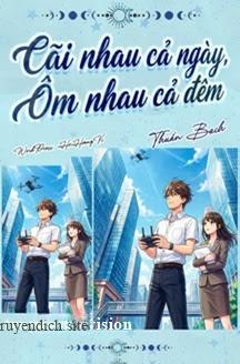 Cãi Nhau Cả Ngày, Ôm Nhau Cả Đêm