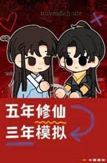 5 Năm Tu Tiên, 3 Năm Mô Phỏng