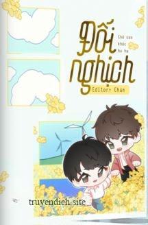 Đối Nghịch – Chó Con Khóc Hu Hu