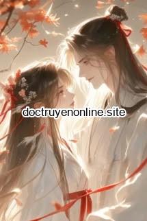 Vì Nàng Nguyện Mang Tiếng "Đoạn Tụ"