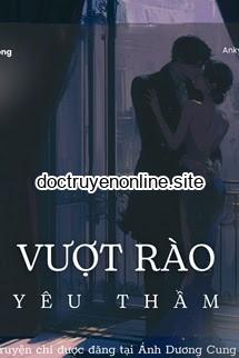 Vượt Rào Yêu Thầm – Bản Đông
