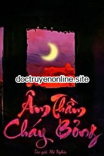 Âm Thầm Cháy Bỏng - Mộ Nghĩa