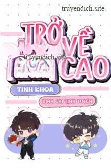 Trở Về Đỉnh Cao - Tinh Khoa