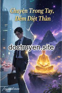 Chuyện Trong Tay, Đêm Diệt Thần