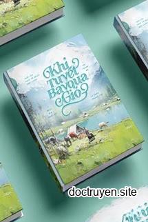 Khi Tuyết Bay Qua Gió - Thỉ Thanh Độ