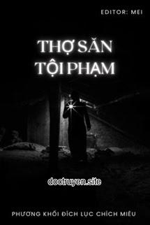 Thợ Săn Tội Phạm - Phương Khối Đích Lục Chích Miêu