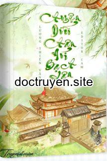 Chuyện Dưới Núi Bạch Vân - Lương Thiên Vãn Tình