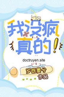 Tôi Không Điên, Thật Đó! - Tuế Kí Yến Hề