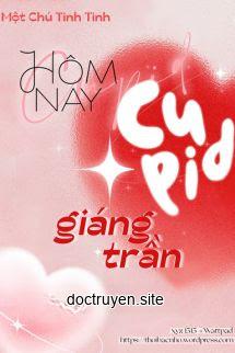 Hôm Nay Cupid Giáng Trần – Một Chú Tinh Tinh