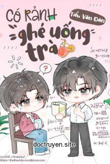 Có Rảnh Ghé Uống Trà - Tiểu Văn Đán