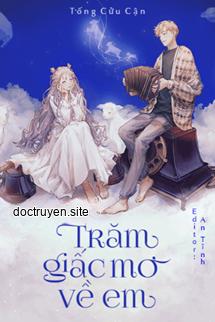 Trăm Giấc Mơ Về Em - Tống Cửu Cận