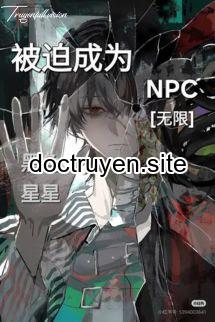 [Vô Hạn - Đam Mỹ] Bị Buộc Trở Thành NPC