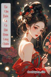Gả Cho Biểu Ca, Cả Đời Được Cưng Chiều