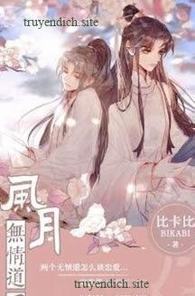 Phong Nguyệt Vô Tình Đạo - Bỉ Tạp Bỉ