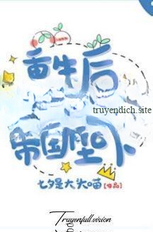 Trọng Sinh Được Ghép Đôi Với Bệ Hạ Đế Quốc