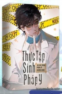 Thực Tập Sinh Pháp Y - Phàm Phạm-er