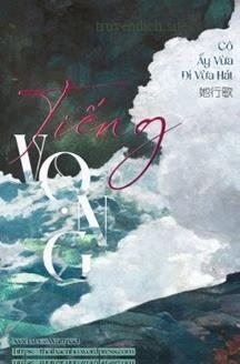 Tiếng Vọng - Cô Ấy Vừa Đi Vừa Hát