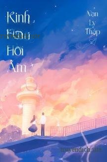 Kinh Cảng Hồi Âm - Vạn Lỵ Tháp