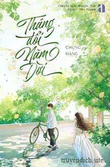 Tháng Đổi Năm Dời - Chung Hàng