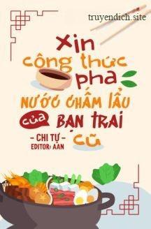 Xin Công Thức Pha Nước Chấm Lẩu Của Bạn Trai Cũ