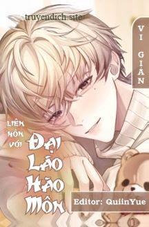 Liên Hôn Với Đại Lão Hào Môn