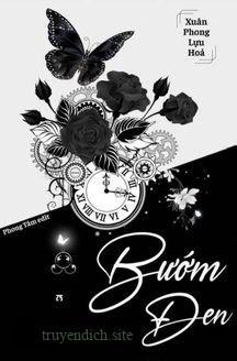 Bướm Đen - Xuân Phong Lựu Hỏa