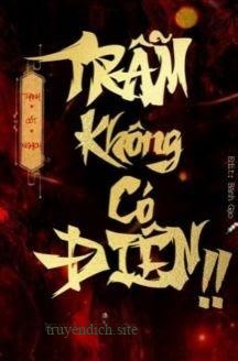 Trẫm Không Có Điên! - Thanh Cốt Nghịch