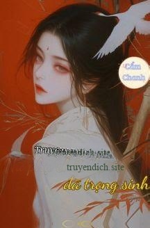 Nữ Phụ Chết Thảm Đã Trọng Sinh