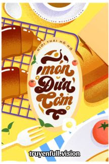 Món Đưa Cơm - Giới Thái Hồ Hồ