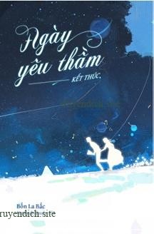 Ngày Yêu Thầm Kết Thúc - Bổn La Bắc