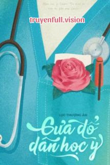 Cưa Đổ Dân Học Y - Lưu Thượng Ân