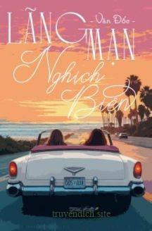 Lãng Mạn Nghịch Biện - Văn Đốc
