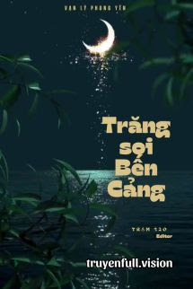 Trăng Soi Bến Cảng - Vạn Lý Phong Yên