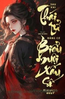 Sau Khi Thái Tử Đăng Cơ, Biểu Muội Xấu Số Bị Cưỡng Đoạt