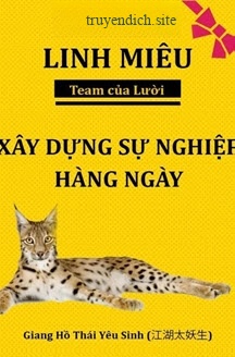 Linh Miêu Gây Dựng Sự Nghiệp Hằng Ngày
