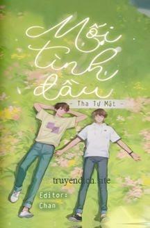 Mối Tình Đầu – Tha Tự Mật