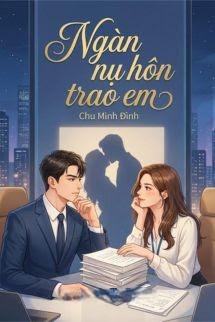 Ngàn Vạn Nụ Hôn Trao Em